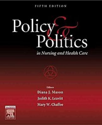 Policy & Politics in Nursing and Health Care