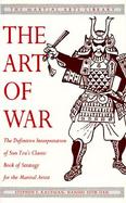 The Art of War The Definitive Interpretation of Sun Tzu's Classic Book of Strategy for Themartial Artist cover
