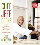 Chef Jeff Cooks In the Kitchen With America's Inspirational New Culinary Star cover
