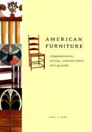 American Furniture Understanding Styles, Construction, and Quality cover