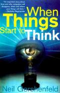 When Things Start to Think cover
