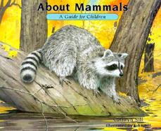 About Mammals A Guide for Children cover