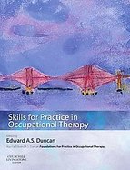 Skills for Practice in Occupational Therapy cover
