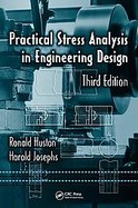 Practical Stress Analysis in Engineering Design cover