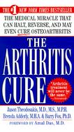 The Arthritis Cure The Medical Miracle That Can Halt, Reverse, and May Even Cure Osteoarthritis cover
