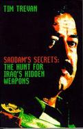 Saddam's Secrets The Hunt for Iraq's Hidden Weapons cover