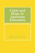 Crisis and Hope in American Education cover