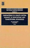 Innovations in Health System Finance in Developing and Transitional Economies cover