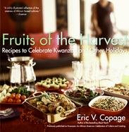 Fruits Of The Harvest Recipes To Celebrate Kwanzaa And Other Holidays cover