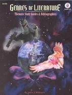 Genres of Literature: Thematic Study Guides & Bibliographies