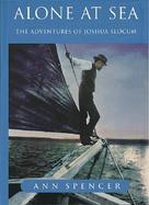Alone at Sea Adventures of Joshua Slocum cover