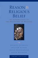 Reason & Religious Belief An Introduction to the Philosophy of Religion cover