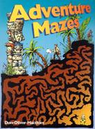 Adventure Mazes cover