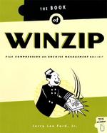 The Book of Winzip File Compression and Archive Management Made Easy cover