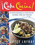 Cuba Cocina The Tantalizing World Of Cuban Cooking-yesterday, Today, And Tomorrow cover
