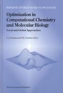 Optimization in Computational Chemistry and Molecular Biology Local and Global Approaches cover