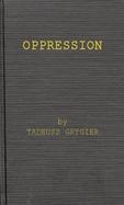 Oppression: A Study in Social and Criminal Psychology cover