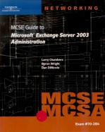 70-284 MCSE Guide to Microsoft Exchange Server 2003 Administration cover