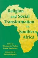Religion and Social Transformation in Southern Africa cover