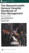 The Massachusetts General Hospital Handbook Of Pain Management cover