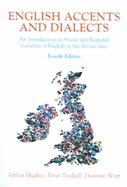 English Accents And Dialects An Introduction To Social And Regional Varieties Of English In The British Isles cover