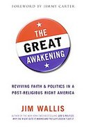 The Great Awakening Reviving Faith & Politics in a Post-religious Right America cover
