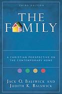 The Family A Christian Perspective on the Contemporary Home cover
