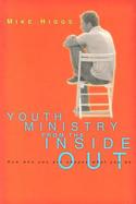 Youth Ministry from the Inside Out How Who You Are Shapes What You Do cover