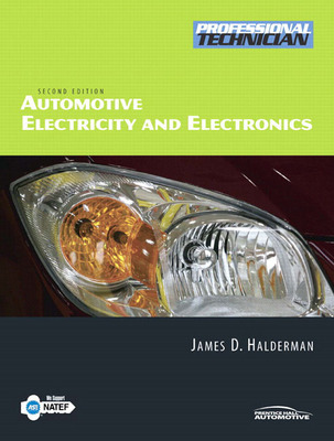 Automotive Electricity and Electronics by James D. Halderman, ISBN ...