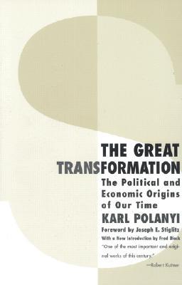 The Great Transformation The Political and Economic Origins of Our Time