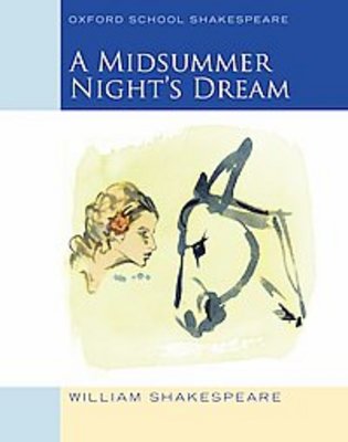 A Midsummer Night's Dream by William Shakespeare, ISBN 9780198328667 at ...