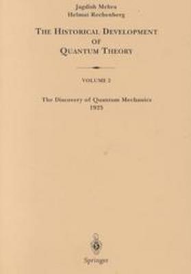 The Discovery of Quantum Mechanics 1925 by Jagdish Mehra, ISBN ...