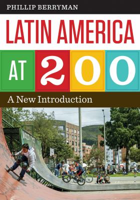 Latin America at 200 : A New Introduction