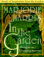In the Garden: Thoughts on the Changing Seasons cover