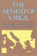 Aeneid of Virgil, The  A Verse Translation By Rolfe Humphries cover