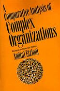 Comparative Analysis of Complex Organizations cover