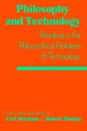 Philosophy and Technology Readings in the Philosophical Problems of Technology cover