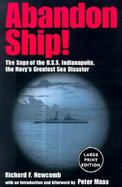 Abandon Ship! The Saga of the U.S.S. Indianapolis, the Navy's Greatest Sea Disaster cover