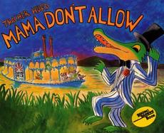 Mama Don't Allow Starring Miles and the Swamp Band cover