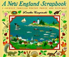 A New England Scrapbook: A Journey Through Poetry, Prose, and Pictures cover