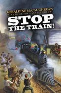 Stop The Train! cover