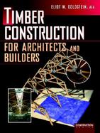 Timber Construction for Architects and Builders cover