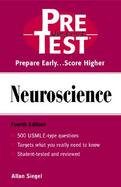 Neuroscience: PreTest Self-Assessment and Review cover