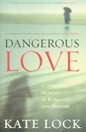 Dangerous Love cover