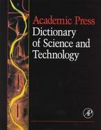 Academic Press Dictionary of Science and Technology cover