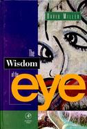 The Wisdom of the Eye cover