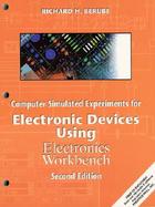 Computer Simulated Experiments for Electronic Devices Using Electronics Workbench Multisim cover