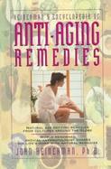 Heinerman's Encyclopedia of Anti-Aging Remedies cover