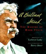 A Brilliant Streak The Making of Mark Twain cover