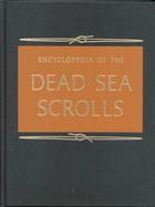 Encyclopedia of the Dead Sea Scrolls cover